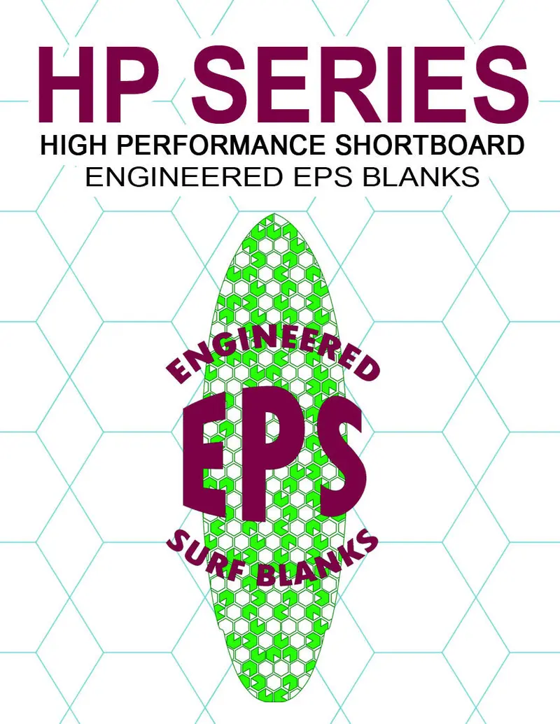 Hp Series Eps Shortboard Blanks – Low Entry + Increased Tail Rocker 1