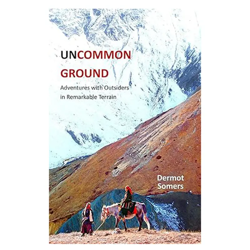 Uncommon Ground: A Memoir By Dermot Somers 1