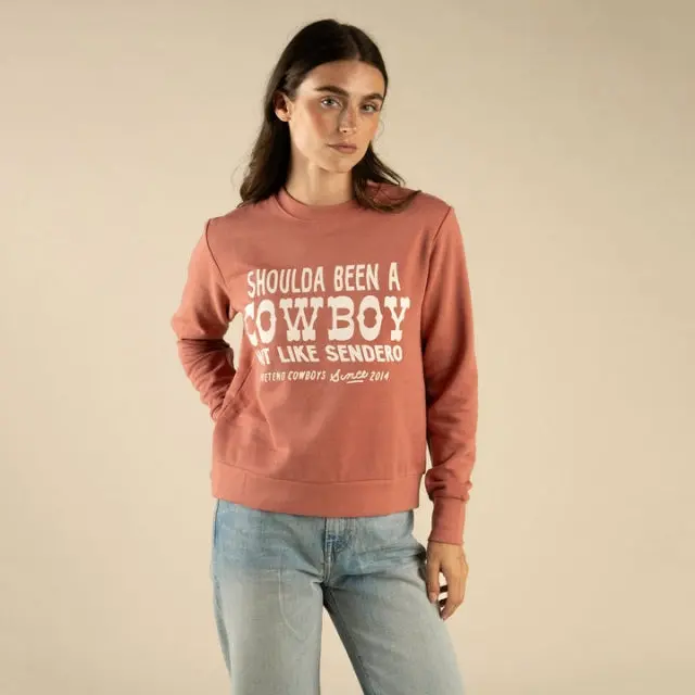 Women’S ‘Shoulda Been A Cowboy’ Pullover Sweatshirt 1